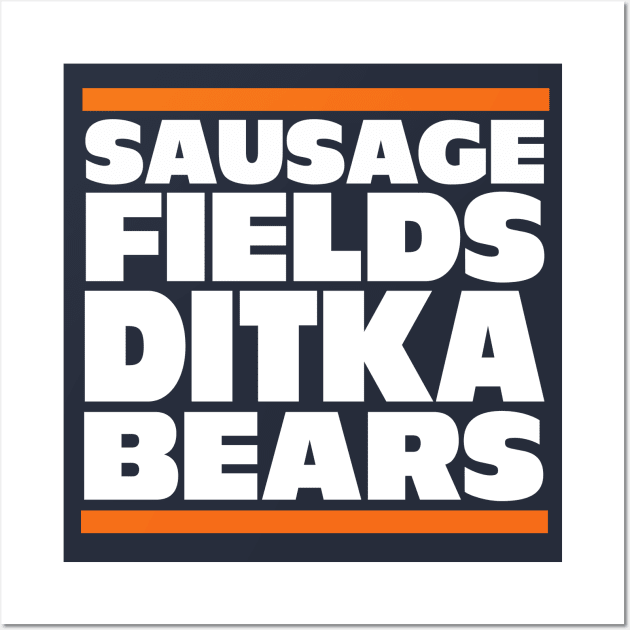 Sausage. Fields. Ditka. Bears. Wall Art by BodinStreet